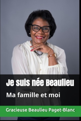 Biographie historique - Gracieuse Beaulieu Paget-Blanc - avec Efiteonline
